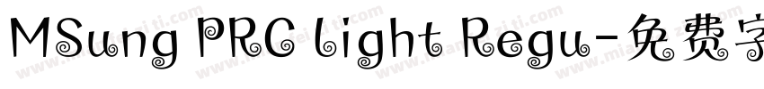 MSung PRC Light Regu字体转换